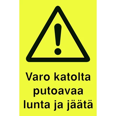 Opaste 200x300 Varo katolta putoavaa lunta ja jäätä